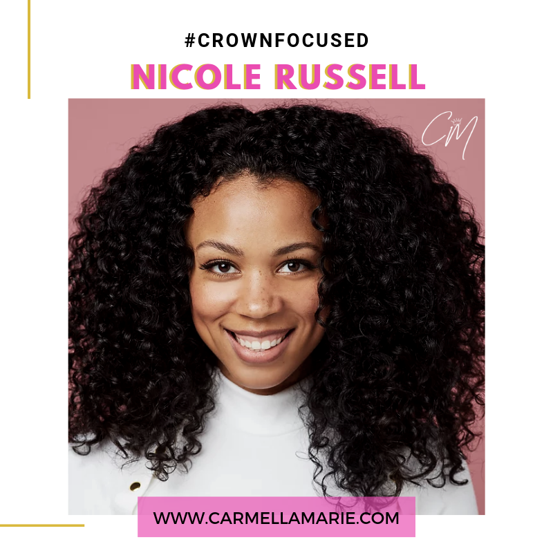 Nicole Russell is #CrownFocused