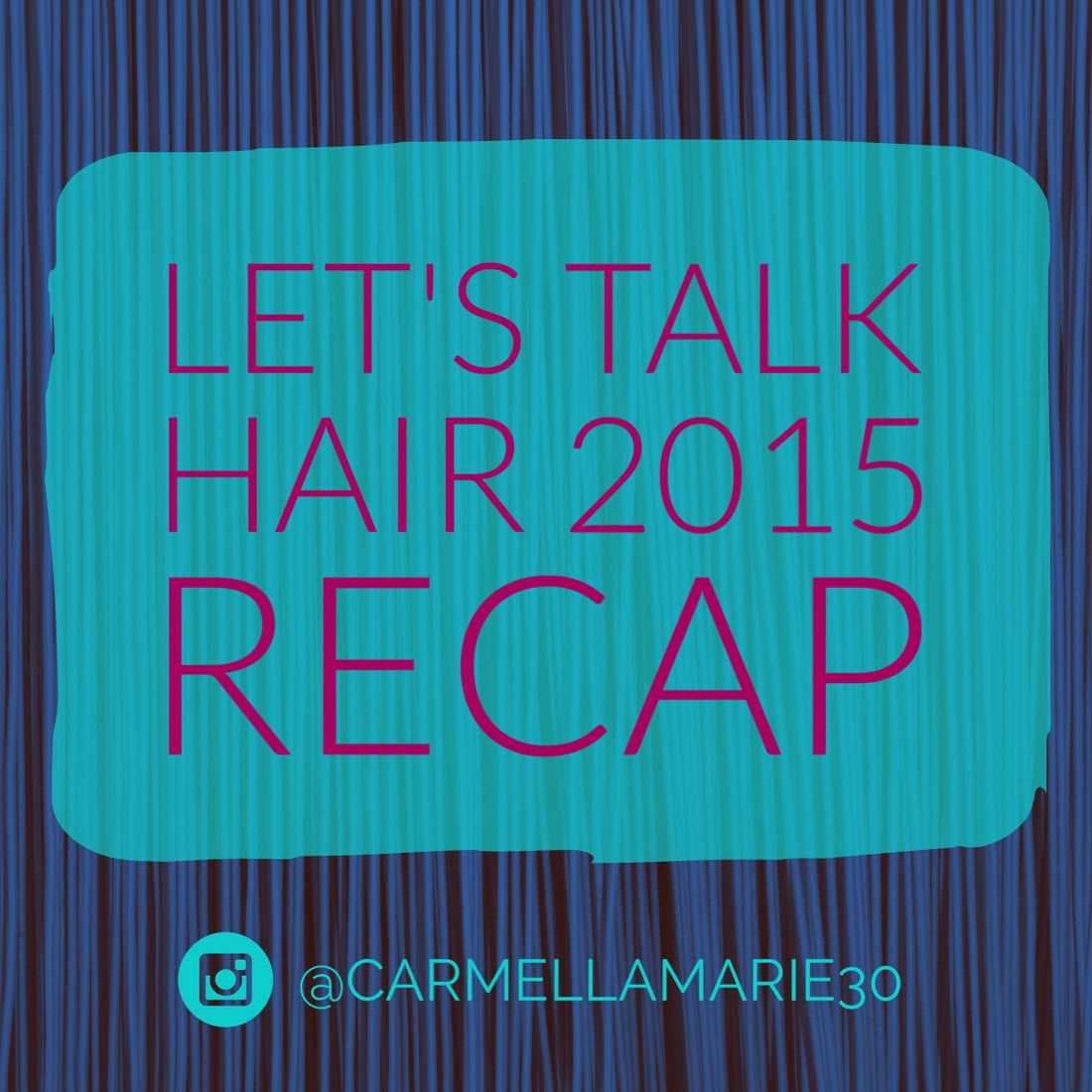 Let's Talk Hair 2015 Recap