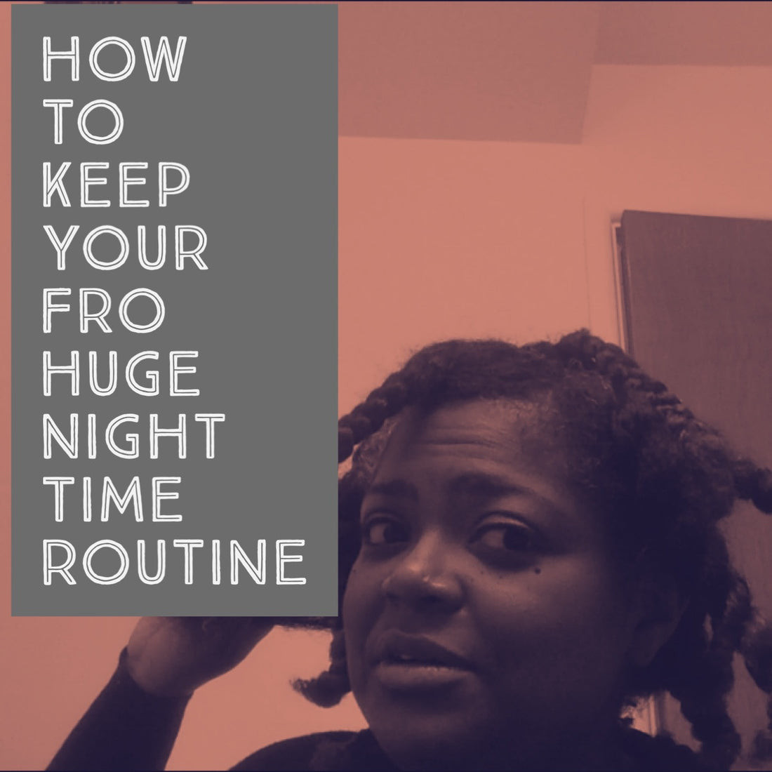 #2 How to achieve a HUGE Fro!